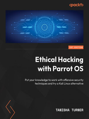 cover image of Ethical Hacking with Parrot OS